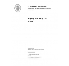 Inquiry into drug law reform by the Parliament of Victoria